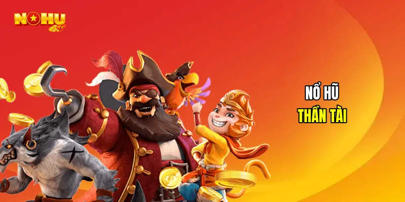 Nổ hũ thần tài